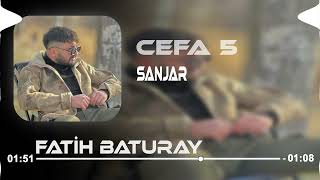 Sanjar - Cefa 5 (Fatih Baturay Remix)