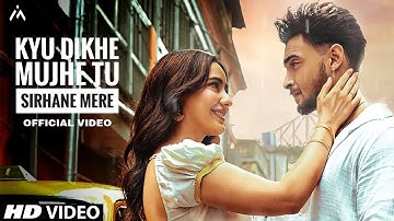 Kyu Dikhe Mujhe Tu Sirhane Mere (Official Video) | Reels Hits Song 2022 | Neha Sharma | Channa Ve