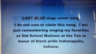 Lady Blue - Body And Soul