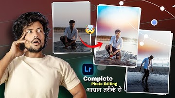 Learn to do complete photo editing in simple steps 2025 🤩| Lightroom editing tutorial for beginners