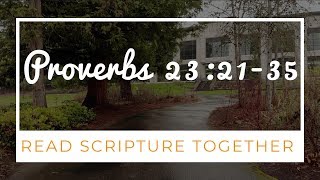 Read Scripture Together | Proverbs 3 21 35