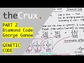 George Gamow's Overlapping Diamond Code (Part 2)