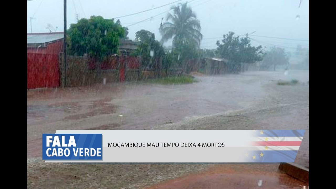 MOÇAMBIQUE: MAU TEMPO DEIXA 4 MORTOS