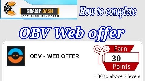 How to complete OBV -Web offer in champcash