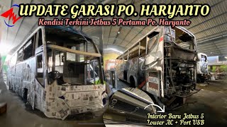 Garasi Po. Haryanto‼️Update Terbaru Jetbus 5 Pasang Interior. Mercy O500R Copot Seat. Sold Out⁉️