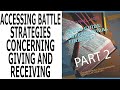 SUPERNATURAL FINANCES: VIDEO STUDY GUIDE SESSION 4:BATTLE STRATEGIES CONCERNING GIVING AND RECEIVING