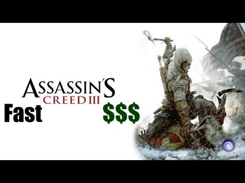 Assassins Creed 3 How To Make Money Fast