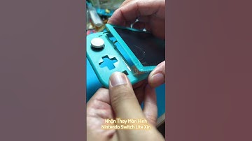 Thay Màn Hình Nintendo Switch Chính Hãng @thanhlongshop #shorts