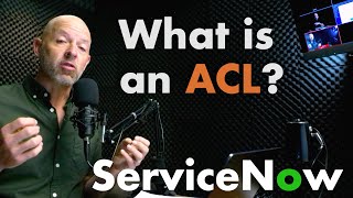 Mastering ServiceNow Security: Understanding Access Control Lists (ACLs)