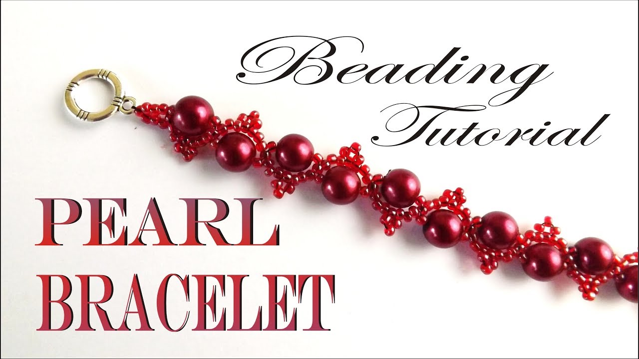 BEADING TUTORIAL PEARL BRACELET YouTube