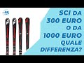 Che differenza c'è tra uno sci da 300 euro e uno sci da 1000 euro?