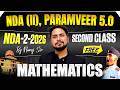 🔥2nd Lecture For NDA Aspirants! | NDA MATHS PREPARATION| NDA (I) 🚨 PARAMVEER 5.0 For NDA 2 2026