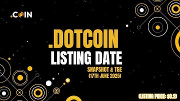 Dotcoin Token Listing Confirmed – Launch Date, Exchange Info & Price Breakdown