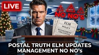 LIVE With The Postal Truth | ELM Updates, Management NO NO's #usps #whistleblower #elm #mailservice