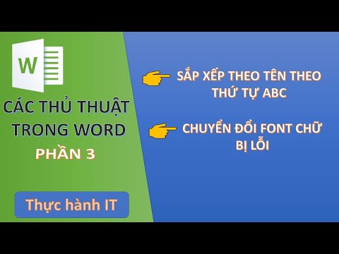 CÁC THỦ THUẬT TRONG WORD - PHẦN 3 || Thực hành IT