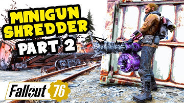 Minigun Shredder Review #2 - Fallout 76