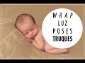 Por Dentro de um Ensaio Newborn - "Wrap", Luz, Pose Básica e Truques | ft Beka Price Photography