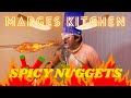 Marge’s Kitchen: SPICY NUGGETS