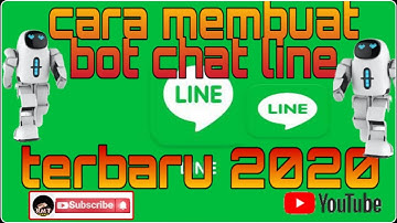 TUTORIAL CARA MEMBUAT BOT CHAT LINE - bot line terbaru 2020