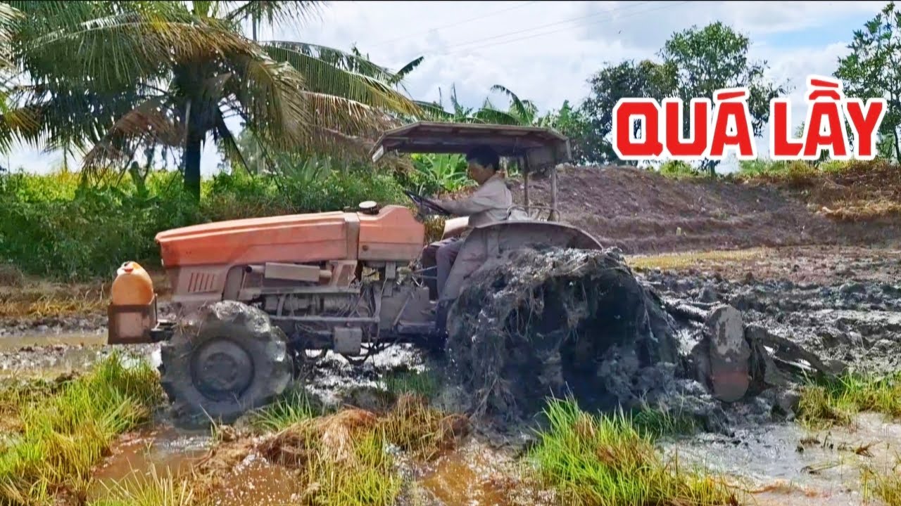 Pha xử lý đi lầy của chú 10 máy cày 