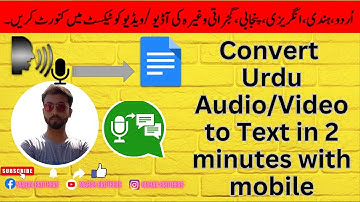 How to convert Urdu audio to text with mobile || mp3 to text || video to text|| speech to text