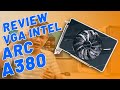 REVIEW &amp; TEST GAME INTEL ARC A380 - CARD ĐỒ HỌA ĐẦU TIÊN CỦA INTEL CÓ THẬT SỰ NGON?