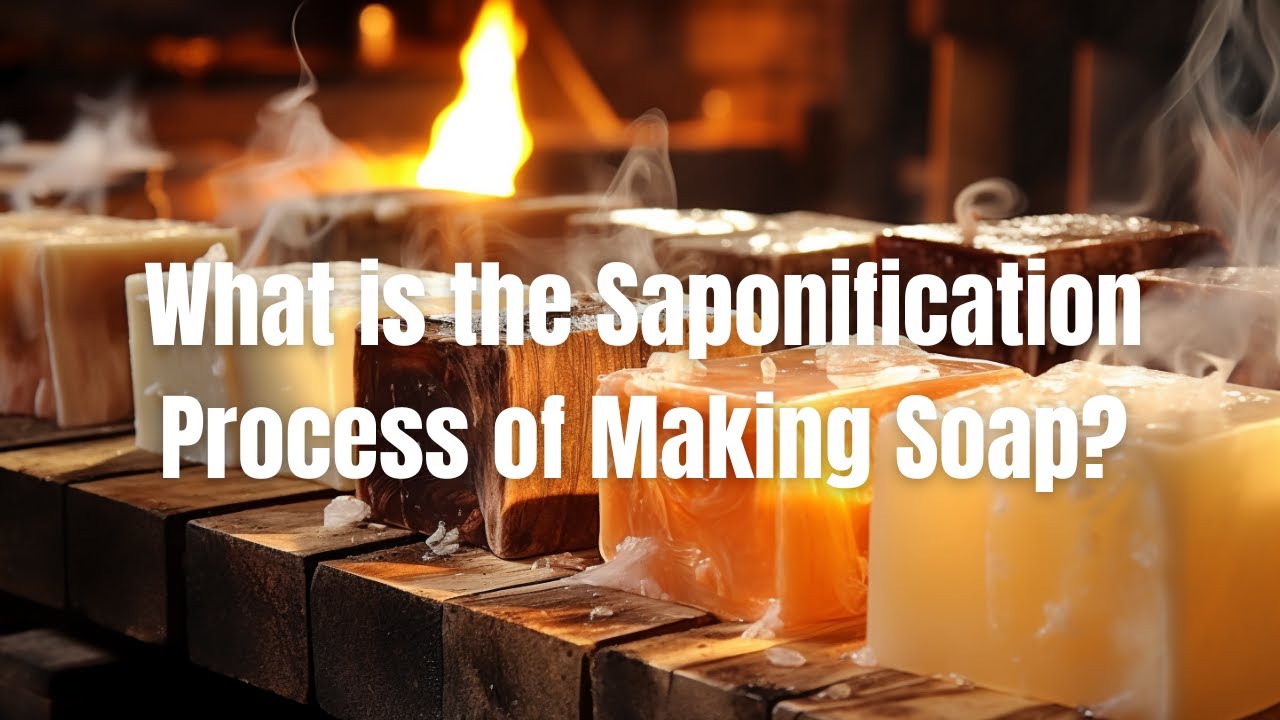 Saponification: The Science Behind Soap-Making