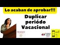 VACACIONES 12 DÍAS ANUALES. SE APRUEBA DICTAMEN