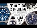 Seiko, Breitling & Tudor Baselworld 2018 Predictions - A Blue Alpinist SARB017? + Live Q&A