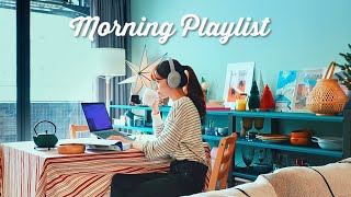 【Playlist】Playlist to listen to in the morning when I wake up a little earlier than usual. ⛅