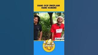 BANG KOMENG NGERJAIN BANG OCID #komeng #lucu #ngakak
