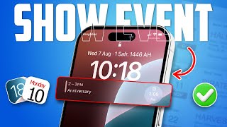 How to Show Upcoming Calendar Events on iPhone Lock Screen After iOS 18 Update