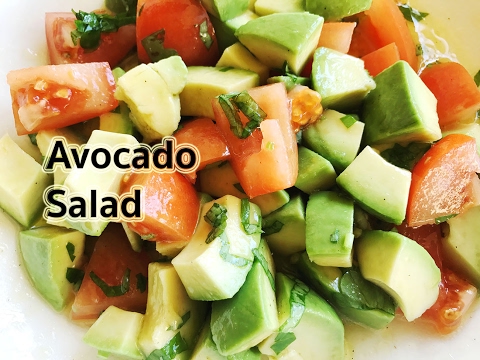 Quick and Easy Avocado Salad Recipe : สลัดอโวคาโด