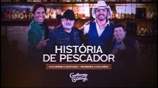 HISTÓRIA DE PESCADOR - Guilherme e Santiago, Rionegro e Solimões (BOIADEIRO AUSTRALIANO)