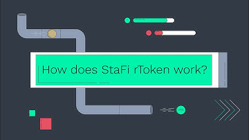 What is StaFi Protocol？How it works？rToken scenarios?