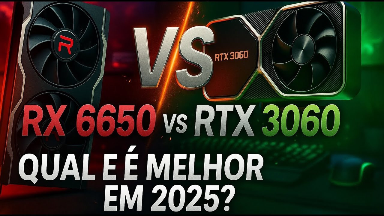 RX 6650 XT vs RTX 3060 – Qual é melhor em 2025? Veja aqui o comparativo ...