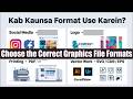 Choose the Correct Graphics File Formats | Lunar Computer College