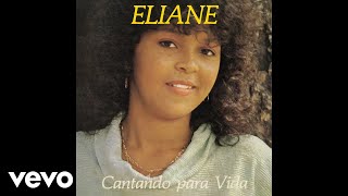 Video thumbnail of "Eliane - Cantando Para Vida (Áudio Oficial)"