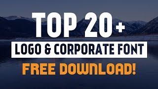 Best 20 Logo and corporate Design Fonts  I  Free Fonts Pack Download