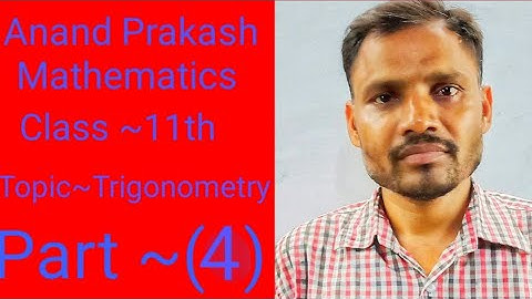 Anand Prakash Mathematics Nawada Trigonometry Part(1) 11th