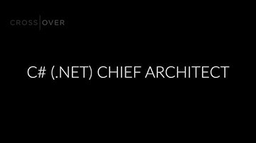CROSSOVER C#  (.NET) Chief Software Architect Maxim Kostyrkin