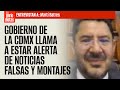 #Entrevista ¬ Gobierno de la CdMx llama a estar alerta de noticias falsas y montajes