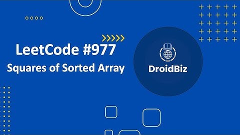 Squares of Sorted Array | LeetCode 977 | Python