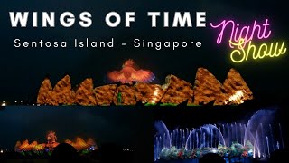 [Singapore Journey 2015] Wings Of Time Night Show - Sentosa Island Singapore [FULL SHOW] by DAikazoCoon 439 views 9 years ago 19 minutes