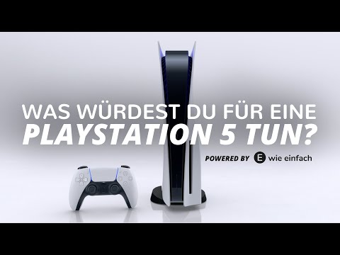 Was würdest du für eine PlayStation 5 tun? | E WIE EINFACH |#Powerbundle