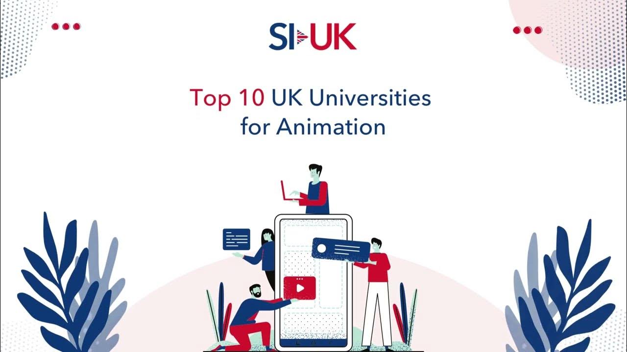 Top 10 UK Universities for Animation Best Animation Degree in the UK