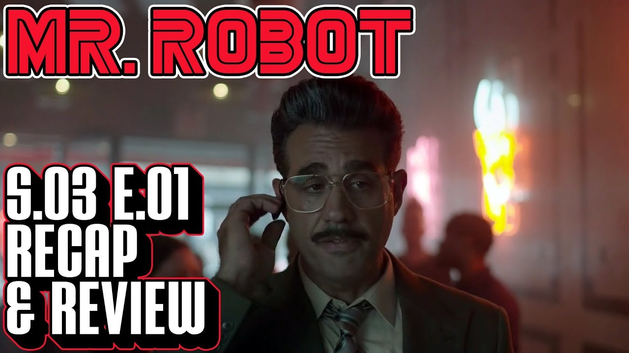Mr. Robot Revisited  Season 1 Episode 3 Recap 