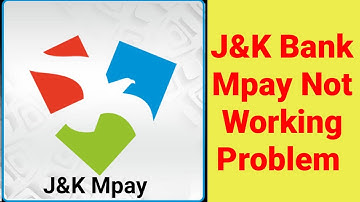 Fix J&K Bank Mpay Delight Not Working