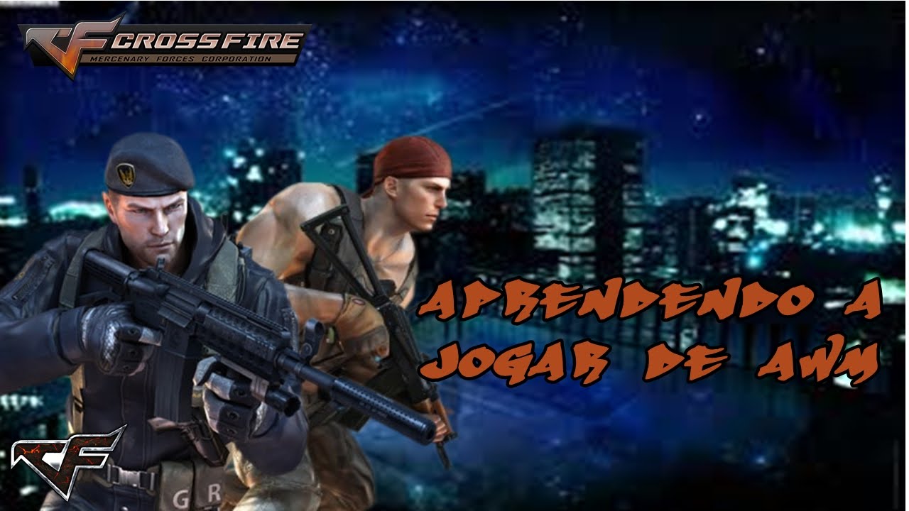 Crossfire Awm Rios CrossFire AL | Aprendendo a jogar de AWM Com Qs - YouTube