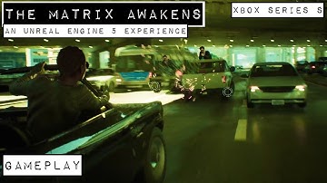 The Matrix Awakens - An Unreal Engine 5 Experience - Xbox Series S Gameplay